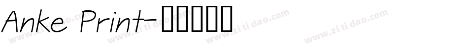 Anke Print字体转换